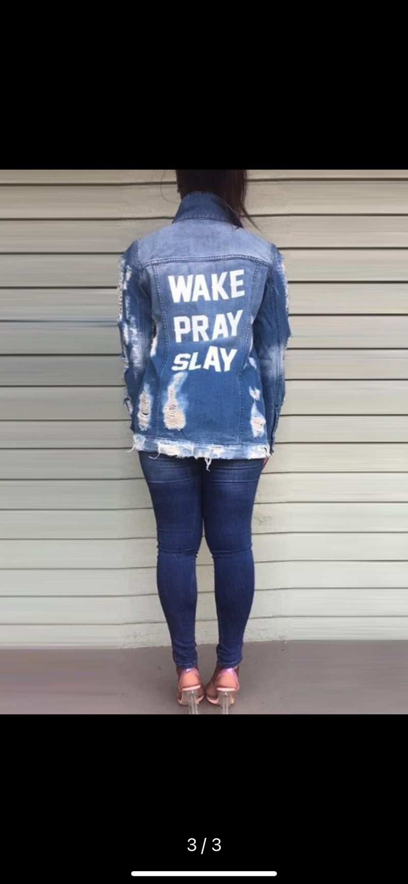 Wake Slay Pray Denim Jacket